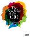 New Vo ic e. of the C IO. Insights from the Global Chief Information Officer Study Executive Summary