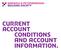 Current Account Conditions and AccounT Information.