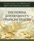 A Citizen s Guide to the 2008 Financial Report of the U.S. Government