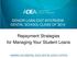 SENIOR LOAN EXIT INTERVIEW DENTAL SCHOOL CLASS OF Repayment Strategies for Managing Your Student Loans
