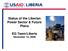 Status of the Liberian Power Sector & Future Plans. EG Team/Liberia December 15, 2008