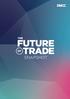 2 The Future of Trade