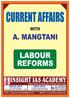 CURRENT AFFAIRS LABOUR REFORMS A. MANGTANI INSIGHT IAS ACADEMY WITH. India's Best Institute for Civil Services Prep.