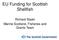 EU Funding for Scottish Shellfish. Richard Slaski Marine Scotland, Fisheries and Grants Team