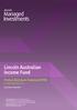 Lincoln Australian Income Fund. Product Disclosure Statement (PDS) Includes Application Form. Issue Date: 1 May 2018