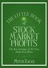 THE LITTLE BOOK OF STOCK MARKET PROFITS ffirs.indd i 05/10/11 3:05 PM