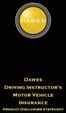 Dawes Driving Instructor s Motor Vehicle Insurance