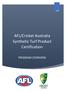 AFL/Cricket Australia Synthetic Turf Product Certification PROGRAM OVERVIEW