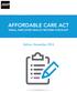AFFORDABLE CARE ACT SMALL EMPLOYER HEALTH REFORM CHECKLIST. Edition: November 2014
