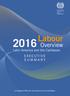 Labour. Overview Latin America and the Caribbean EXECUT I V E S U M M A R Y