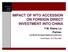 IMPACT OF WTO ACCESSION ON FOREIGN DIRECT INVESTMENT INTO CHINA