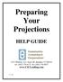 Preparing Your Projections
