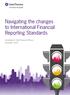 Navigating the changes to International Financial Reporting Standards. A briefing for Chief Financial Officers December 2015