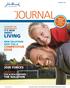 JOURNAL LIVING COMPETITIVE EDGE THE SOLUTION IT'S NOW ABOUT NEW SOLUTIONS GIVE YOU A SPECIAL ISSUE: CHANGING THE CONVERSATION THE