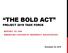 THE BOLD ACT PROJECT 2019 TASK FORCE REPORT TO THE AMERICAN CONCRETE PAVEMENT ASSOCIATION