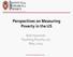 Perspectives on Measuring Poverty in the US