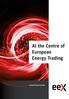 At the Centre of European Energy Trading