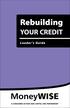 Rebuilding YOUR CREDIT. Leader s Guide