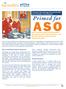 A S O. A version of this article appeared in the May 2013 issue of Benefits Canada Magazine. Why are ASO Plans Growing in Popularity?