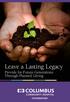 Leave a Lasting Legacy. Provide for Future Generations Through Planned Giving
