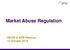Market Abuse Regulation. NEVIR & AFM Webinar 13 October 2016
