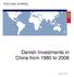 Danish Investments in China from 1980 to 2008