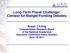 Long-Term Fiscal Challenge: Context for Budget/Funding Debates