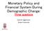 Monetary Policy and Financial System During Demographic Change: