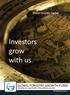 Investors grow with us