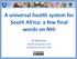 A universal health system for South Africa: a few final words on NHI. Di McIntyre Health Economics Unit University of Cape Town