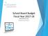 School Board Budget Fiscal Year