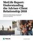 MetLife Report: Understanding the Adviser-Client Relationship 2018