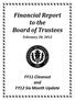 Financial Report to the Board of Trustees