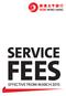 SERVICE FEES EFFECTIVE FROM MARCH