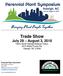 Trade Show July 29 August 3, 2018 Hilton North Raleigh/Midtown Hilton 3415 Wake Forest Rd, Raleigh, NC 27609