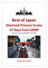 Best of Japan. Diamond Princess Cruise 17 Days from $2999. Per person twin share including flights from Australia