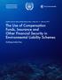 The Use of Compensation Funds, Insurance and Other Financial Security in Environmental Liability Schemes