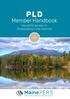 PLD. Member Handbook. Participating Local Districts. MainePERS Benefits for