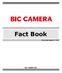 Fact Book. Year ended August 31, 2013 BIC CAMERA INC.