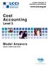 Cost Accounting. Level 3. Model Answers. Series (Code 3016)