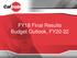 FY18 Final Results Budget Outlook, FY20-22