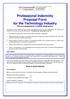 Professional Indemnity Proposal Form for the Technology Industry This is a proposal for a claims made policy