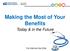 Making the Most of Your Benefits