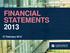FINANCIAL STATEMENTS February 2014