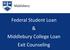 Federal Student Loan & Middlebury College Loan Exit Counseling