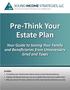 Pre-Think Your Estate Plan