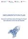 IMPLEMENTATION PLAN. Research and Innovation Strategy for Smart Specialisation of the Slovak Republic