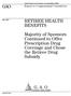 GAO RETIREE HEALTH BENEFITS. Majority of Sponsors Continued to Offer Prescription Drug Coverage and Chose the Retiree Drug Subsidy