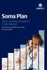 Soma Plan SMALL SAVINGS CAN ADD UP TO BIG DREAMS. Save for your child s future with the Soma Plan