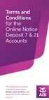 Terms and Conditions for the Online Notice Deposit 7 & 21 Accounts